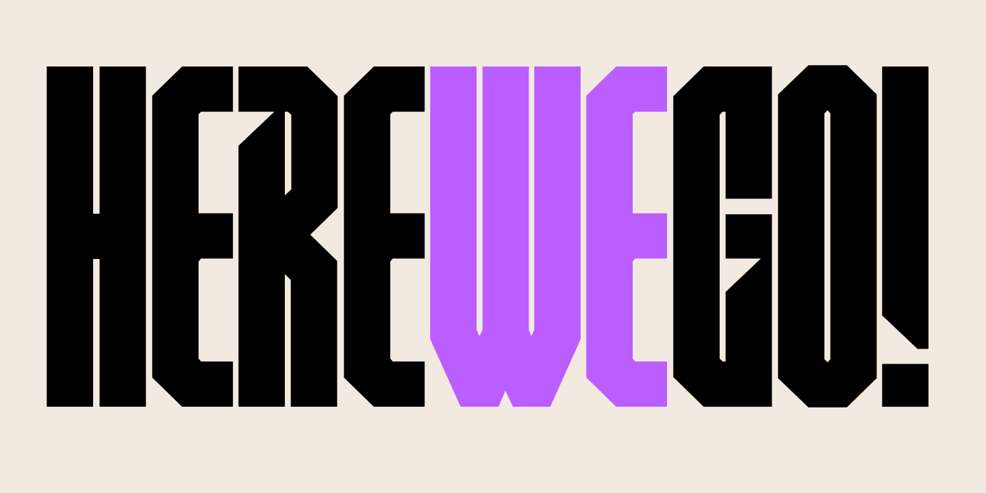 Bold text in black and purple spelling out "Here We Go!" on a beige background.