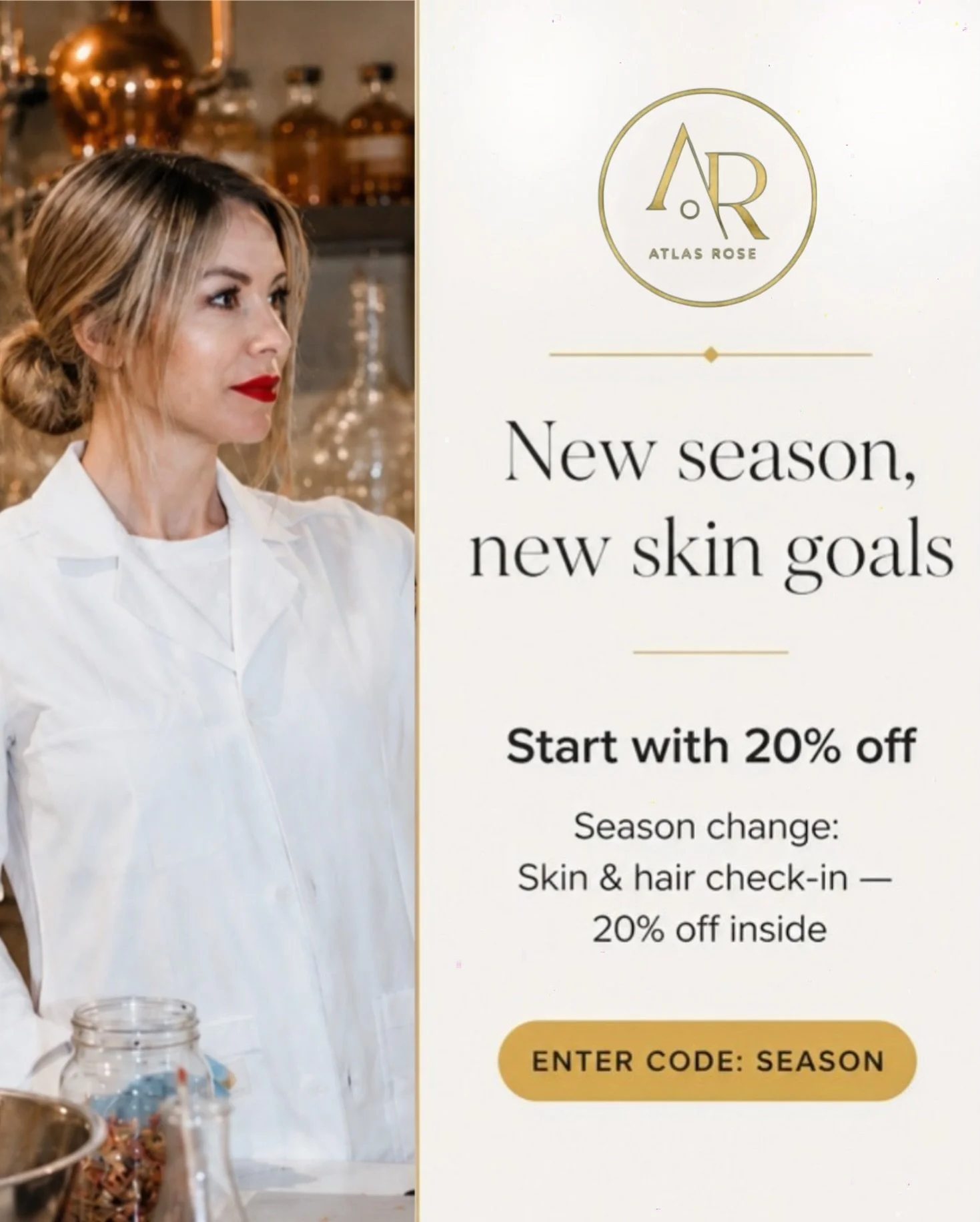 BIG SALE: 20% OFF ✨

As the seasons change, so do our skin + hair needs. Prep for summer with your 360&deg; check-in. 

Use code SEASON. 
Expires June 22, 2026. Free shipping over $99. 

Shop now Atlasrose.ca