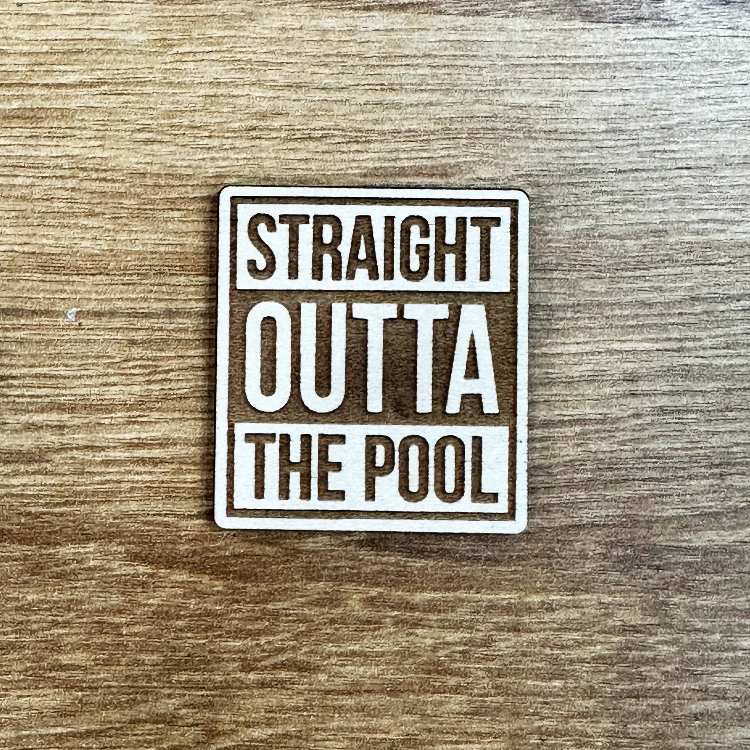 Straight Outta The Pool