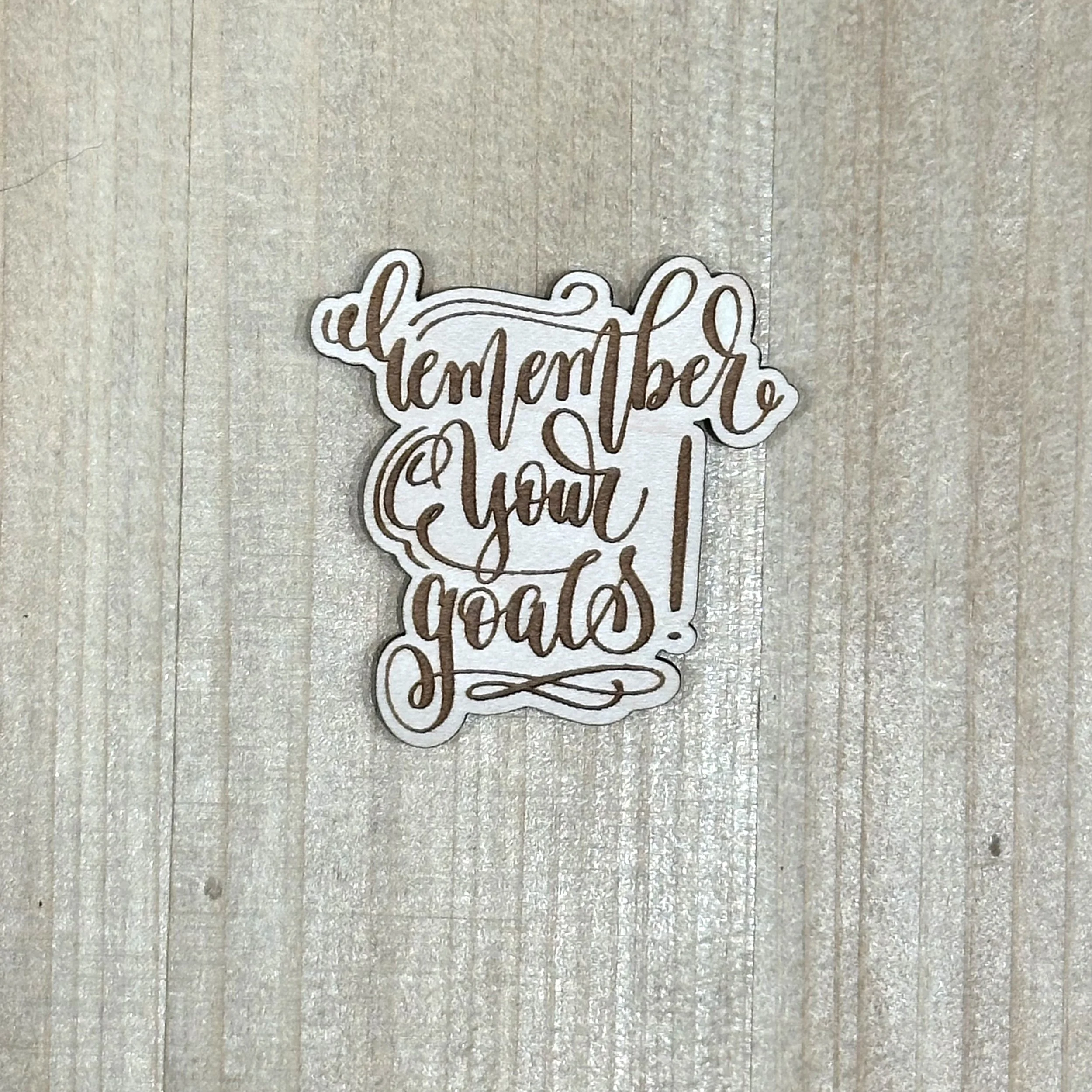 Remember Your Goals
