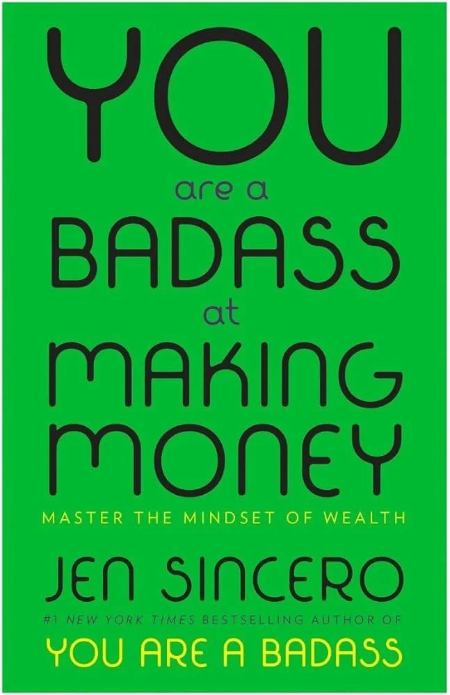 Your Are A Badass At Making Money