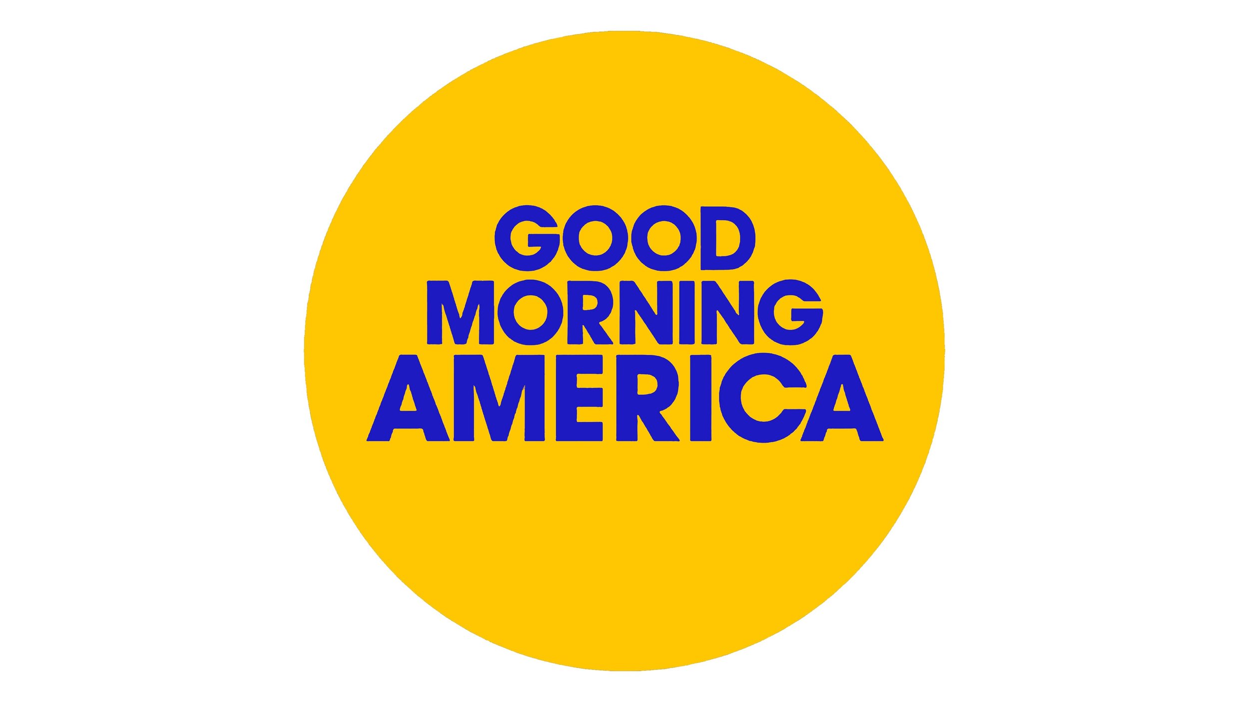Yellow circle with blue text that reads 'Good Morning America'