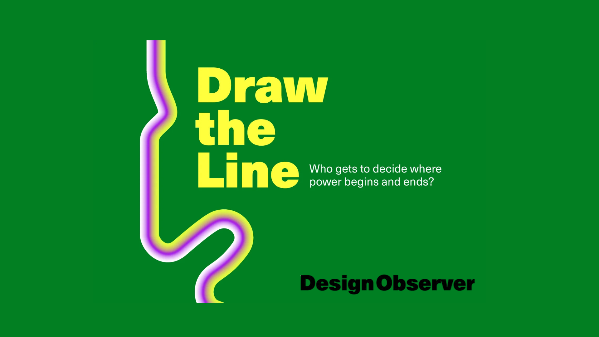 Draw the Line: The Lines We Draw