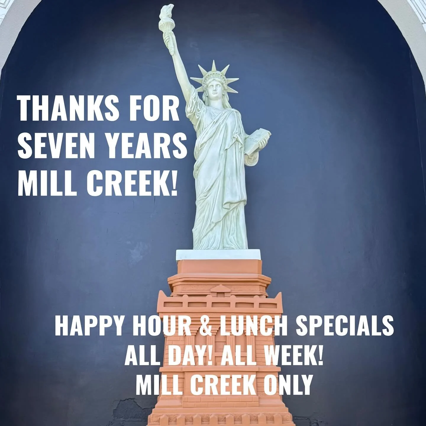 We&rsquo;re celebrating seven years in Mill Creek with Happy Hour and Lunch Specials all day from 9/24-9/28. Come visit us tonight for the last @millcreekchamber concert of the year and party on the patio or catch us anytime until Saturday to celebra