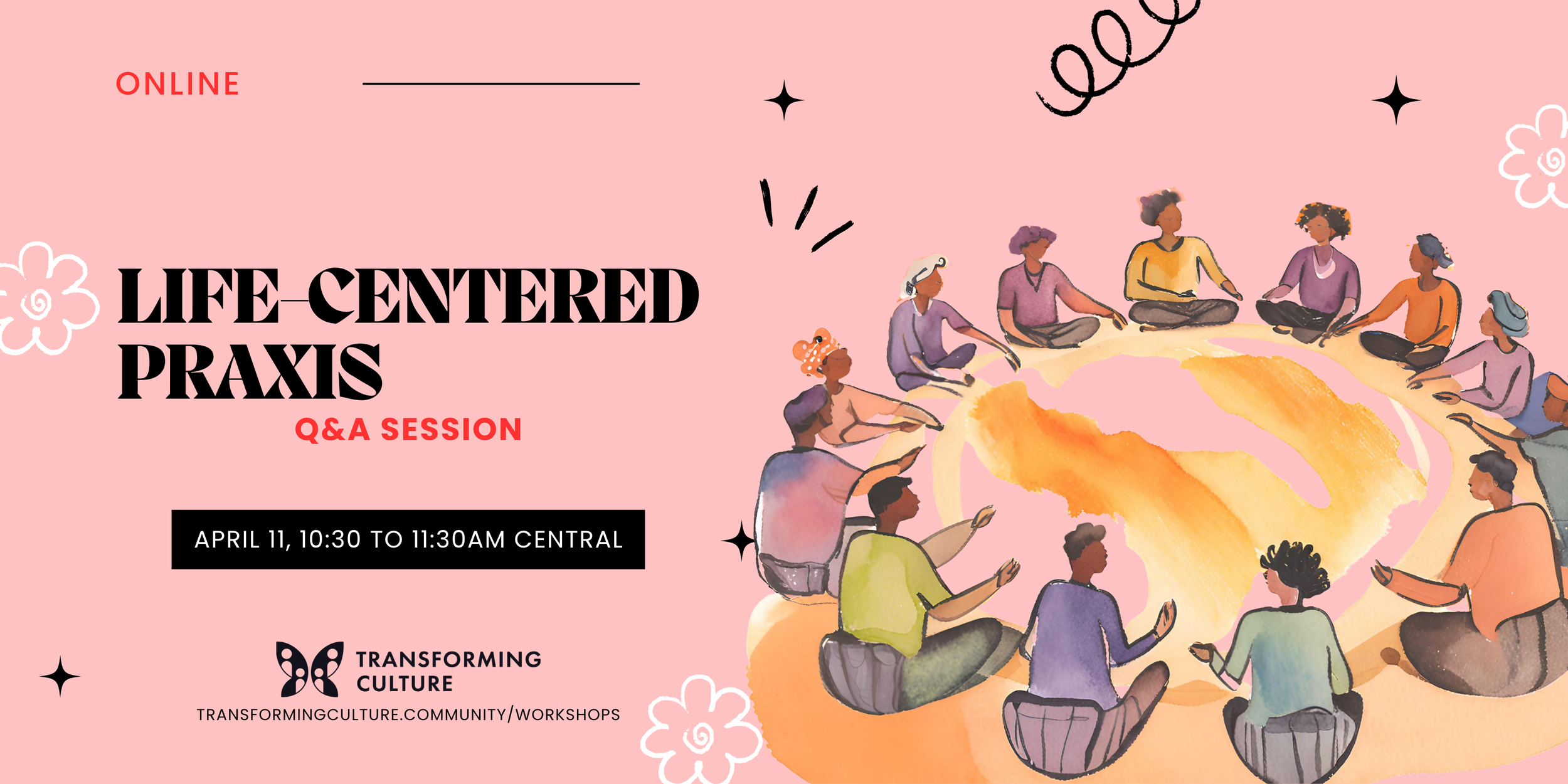 Q&A Session: Life-Centered Praxis Retreat