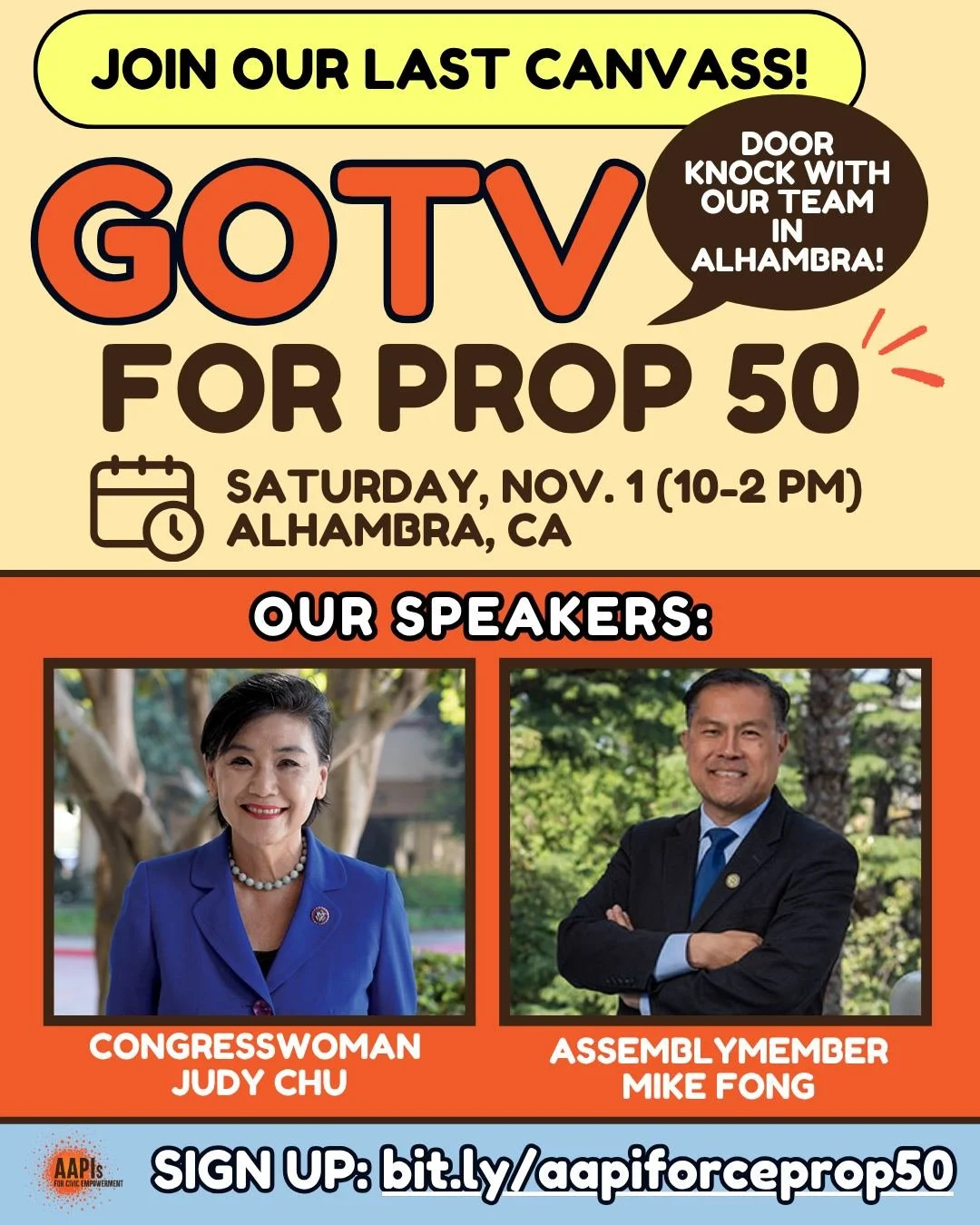 💥 Join us for our LAST GOTV Canvass in Alhambra!

We&rsquo;re just 5 days away from the November 4 Special Election! We&rsquo;re showing up for our communities to remind voters that every ballot matters. Voting is one of the most important ways we c