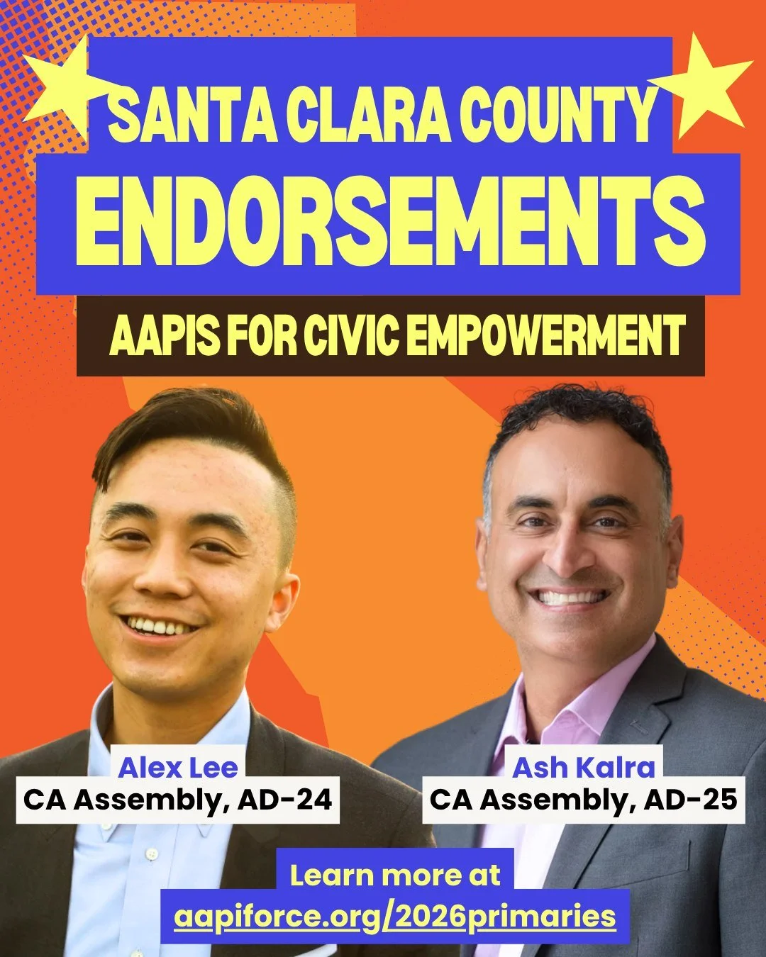 ⭐Our Santa Clara Endorsements ⭐
@alex_lee : Alex Lee for CA Assembly⁠ (AD-24)
@ash_kalra : Ash Kalra for CA Assembly⁠ (AD-25)

Learn more about these candidates at www.aapiforce.org/2026primaries
