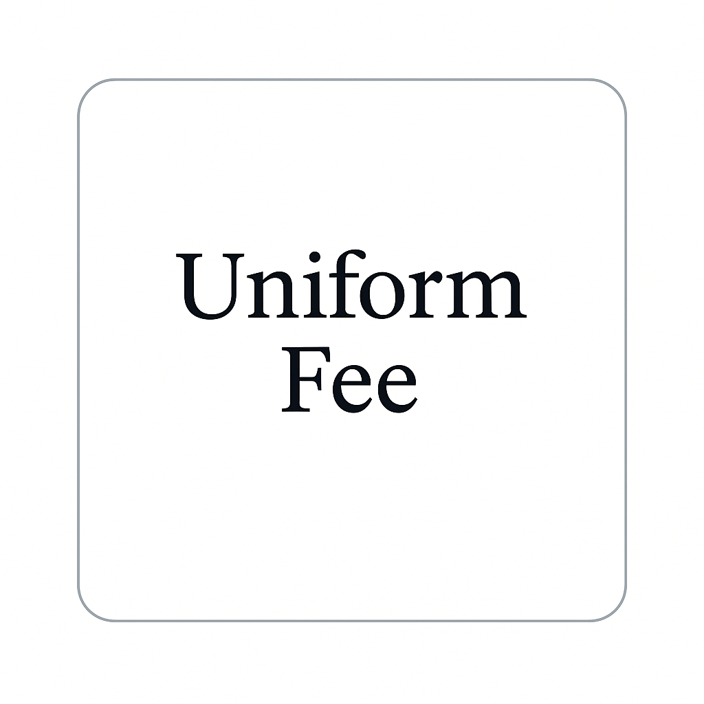 Uniform Fee