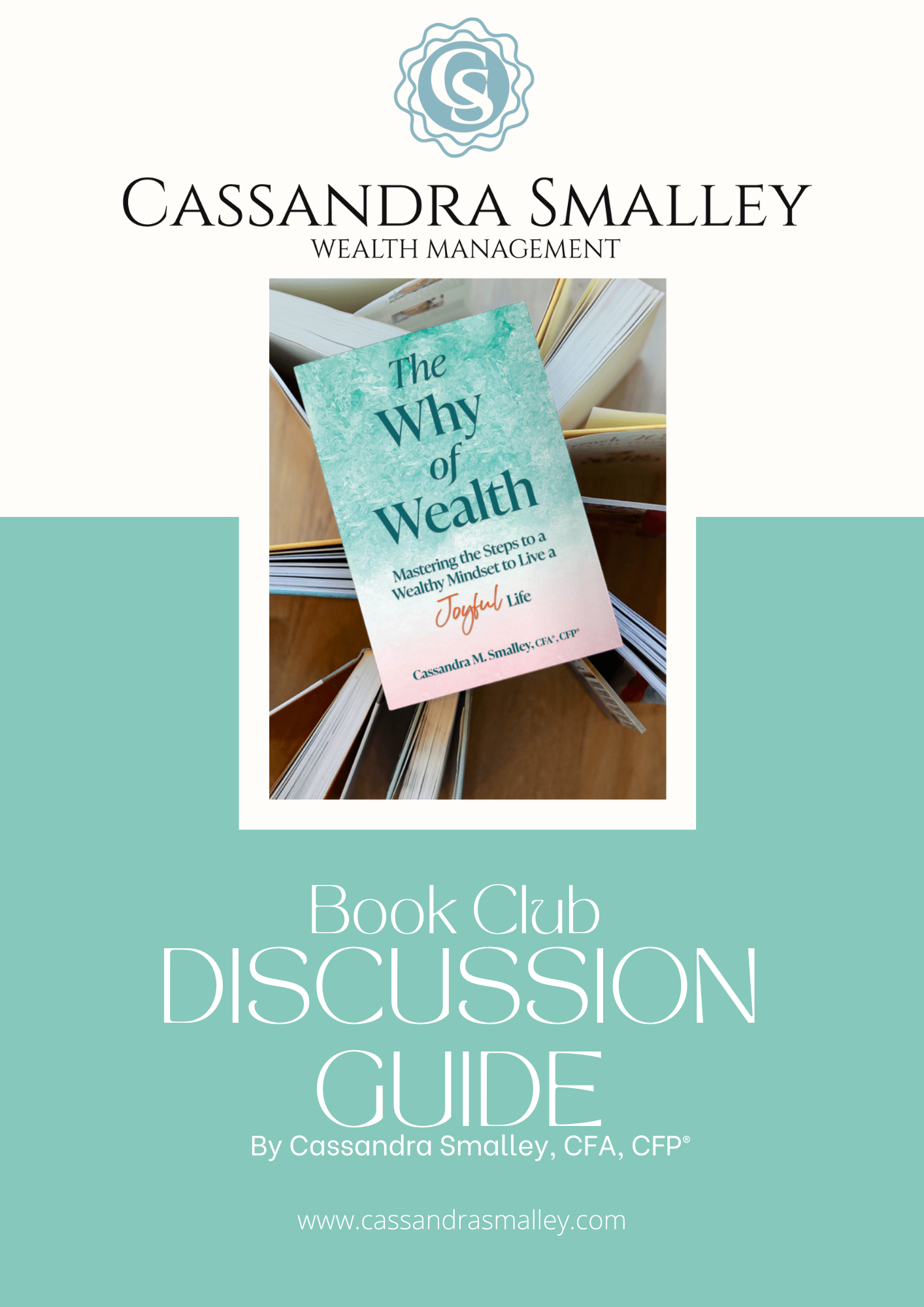 Book cover titled 'Book Club Discussion Guide' by Cassandra Smalley, CFA, CFP, featuring a photo of the book 'The Why of Wealth' on a stack of books.
