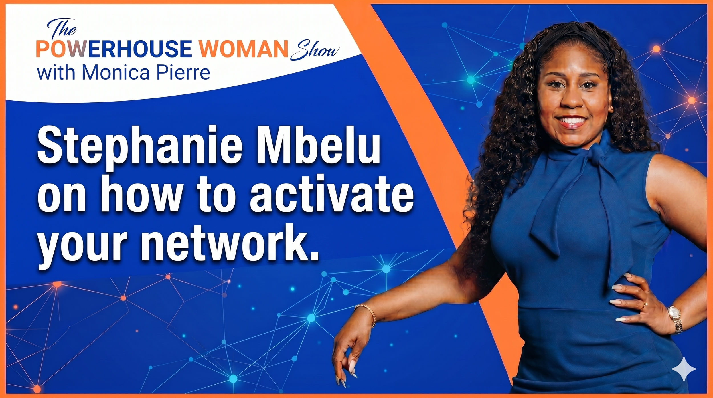 Podcast Feature: The Powerhouse Woman Show