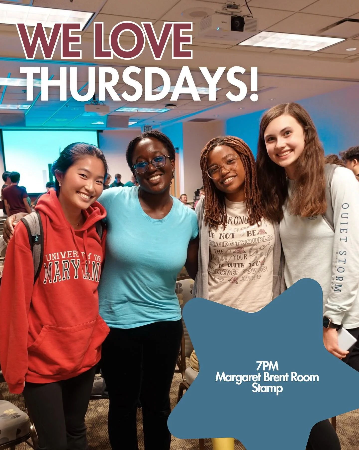 WE LOVE THURSDAYS. See you at 7PM in Margaret Brent! We are reading Philippians 2:12-18!!!