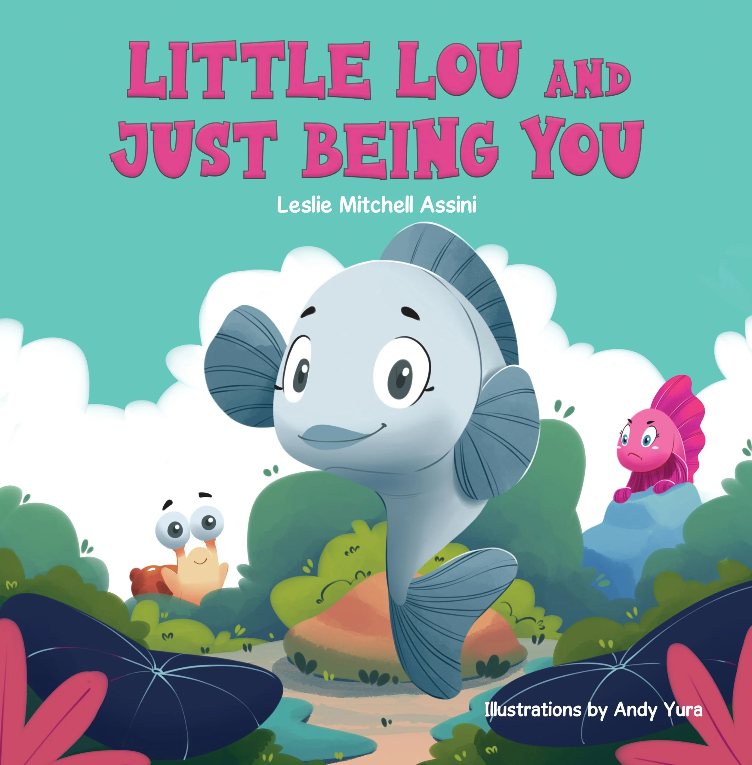 Book cover of Little Lou and Just Being You by Leslie Mitchell Assini