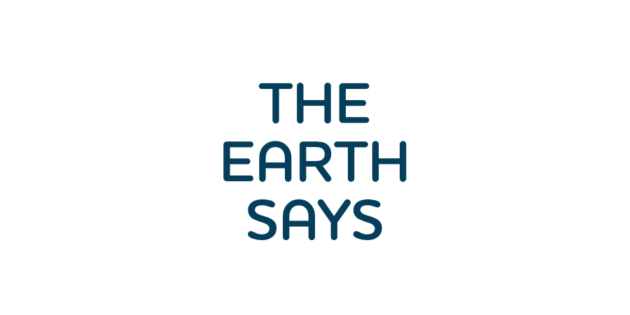 The Earth Says