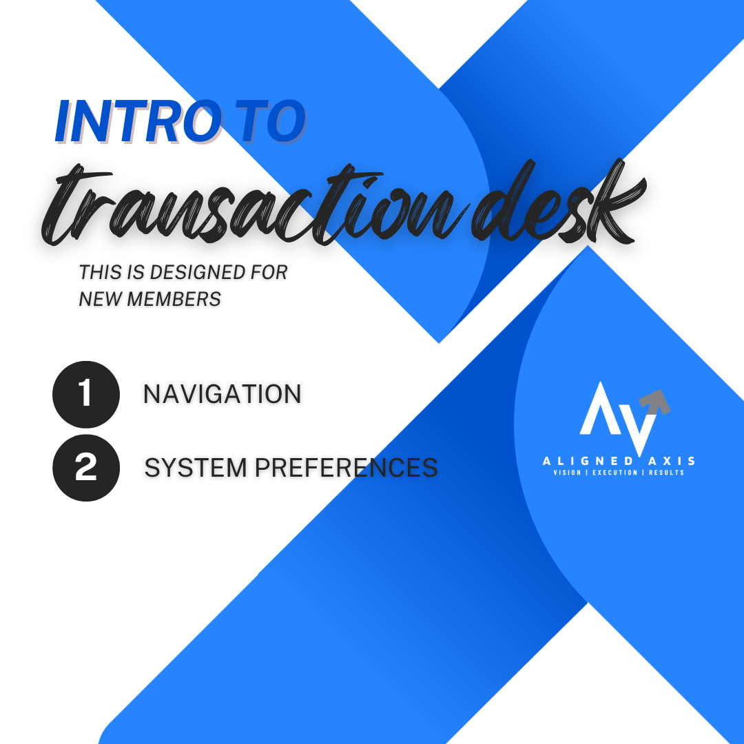 Introduction to Transaction Desk