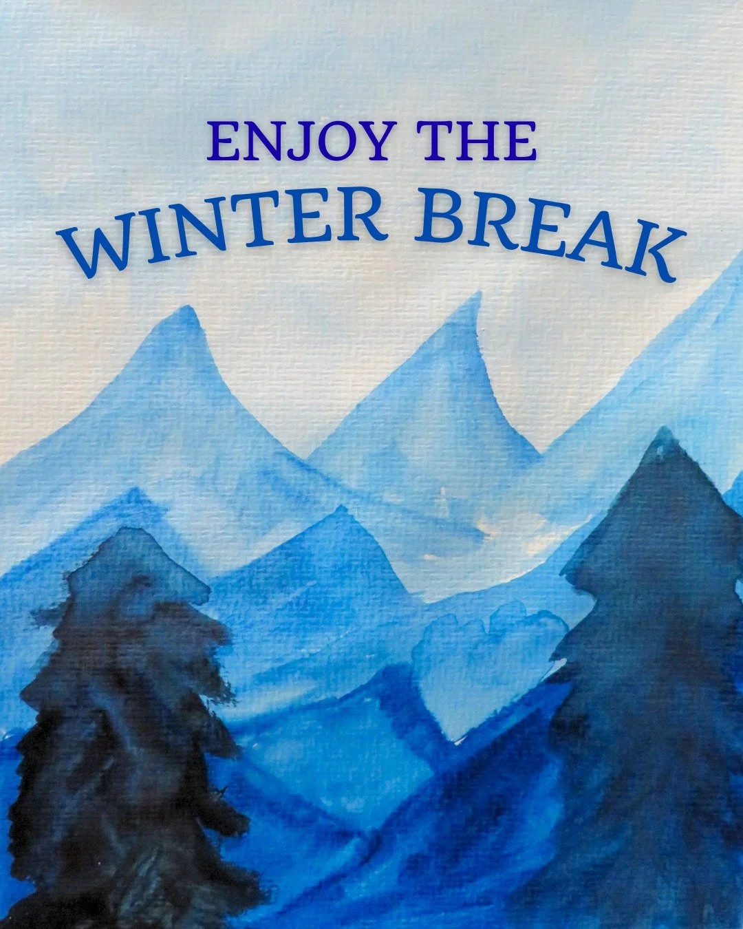 WARM WISHES FOR WINTER BREAK!
Thank you to our students, families, teachers, and staff for all you do. Your energy and spirit make our school a truly special place. Enjoy this time as needed: to rest and recharge, to play and adventure, and to cheris