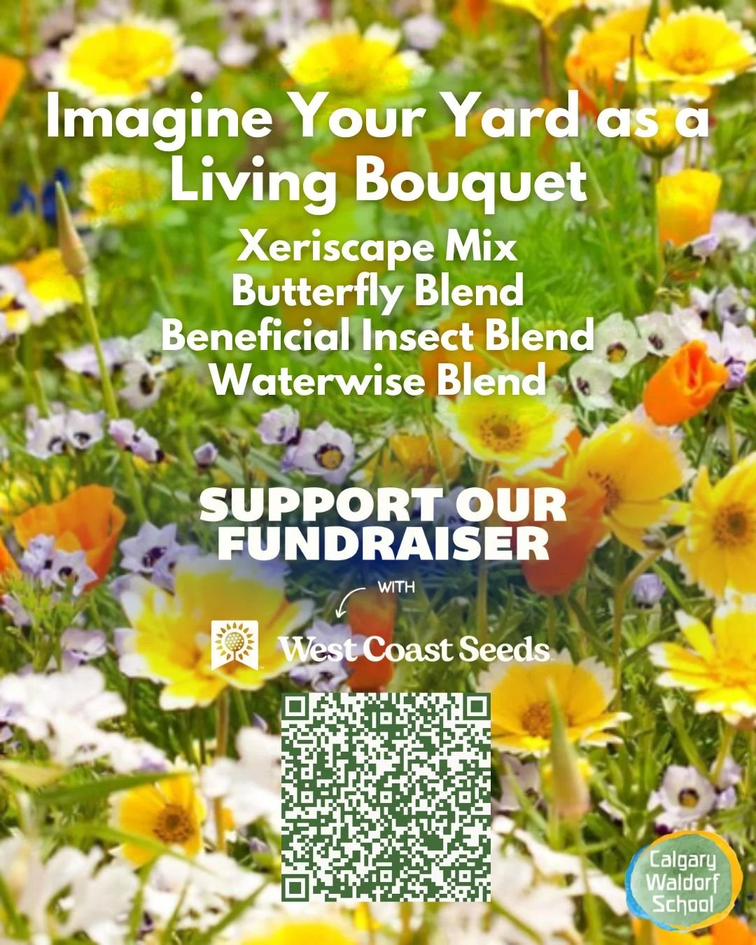 Choose from 800+ non-GMO varieties in our CWS x West Coast Seeds fundraiser!

What will you be growing this year!?

Browse the full catalogue and support our school here: https://fundraising.westcoastseeds.com/pages/organizations/calgary-waldorf-scho