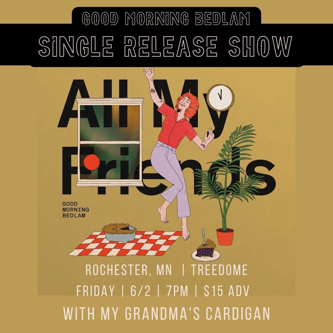 SHOW ANNOUNCEMENT: We've got @@goodmorningbedlamofficial  coming to the shop for a show to celebrate the release of their new single &quot;ALL MY FRIENDS&quot; on June 2! Longtime Treedome pals @mygrandmascardigan will be kicking things off.

7PM Doo