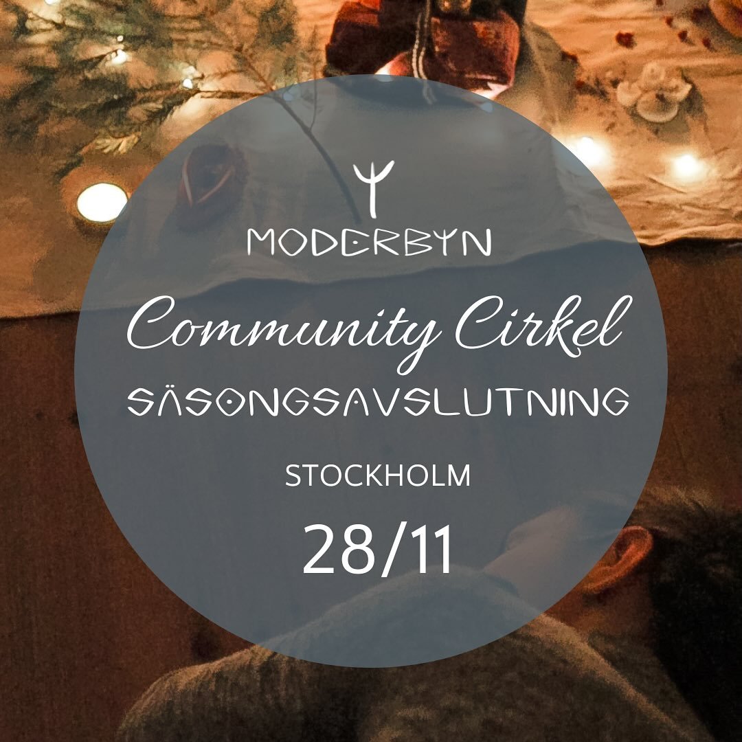 🌘S&auml;songsavslutning 🌒
MODERBYN Community Cirkel 

&bull; STOCKHOLM &bull;
Fredag den 28/11
p&aring;&nbsp;@mamitasthlm 
kl 17.30 - 19.30
+ fredagsmys med fika efter 

N&auml;r dagarna &auml;r som kortast och m&ouml;rkret som st&ouml;rst, samlas 