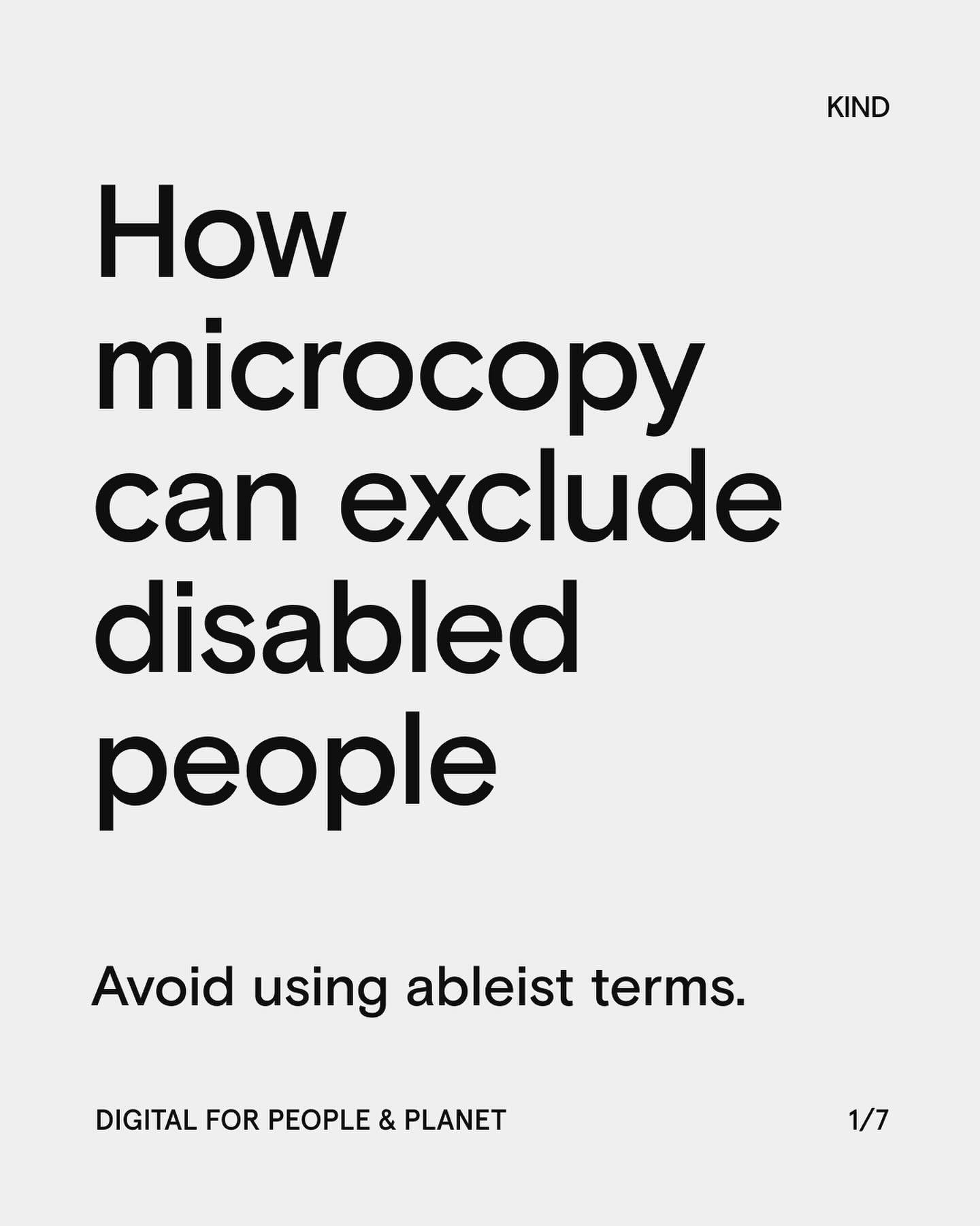 How microcopy can exclude disabled people? When it uses words that assume everyone has the same abilities. 

We all have an unconscious bias, that left unchallenged will lead us to create experiences for people who are &lsquo;like us&rsquo;. Unfortun