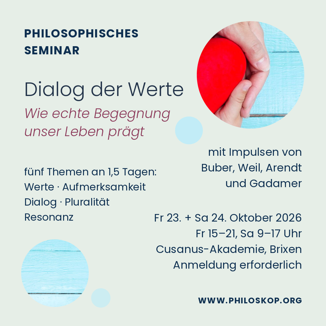 Dialog der Werte: Wie echte Begegnung unser Leben prägt