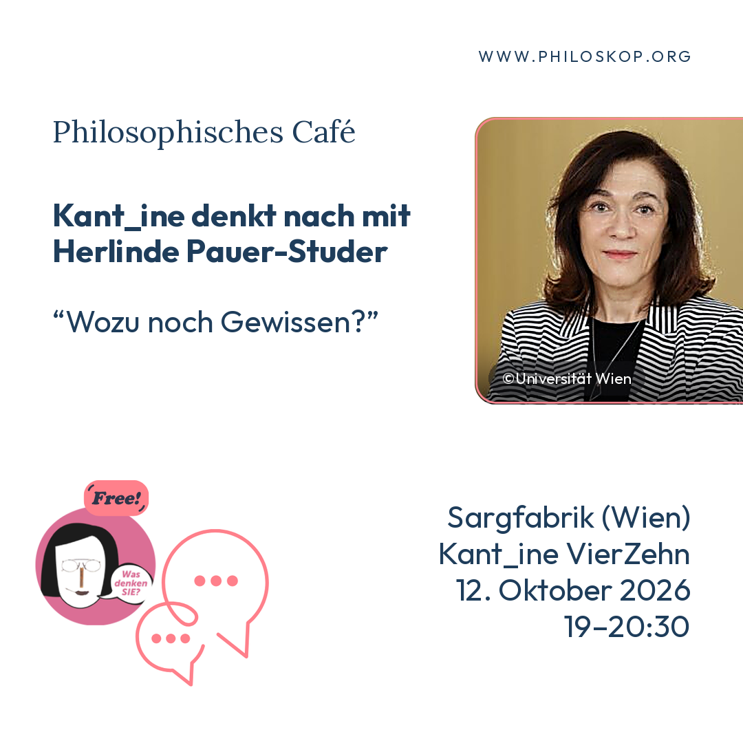 Kant_ine denk nach mit Herlinde Pauer-Studer