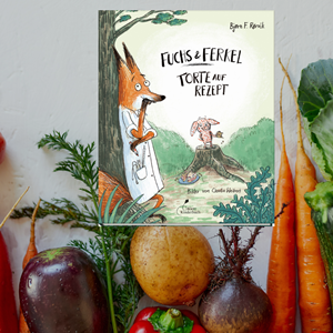 Rørvik, Bjørn F.: Fuchs &amp; Ferkel - Torte auf Rezept