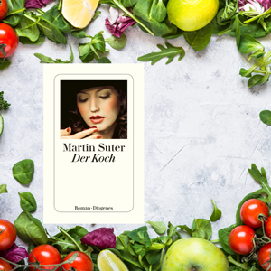 Martin Suter: Der Koch