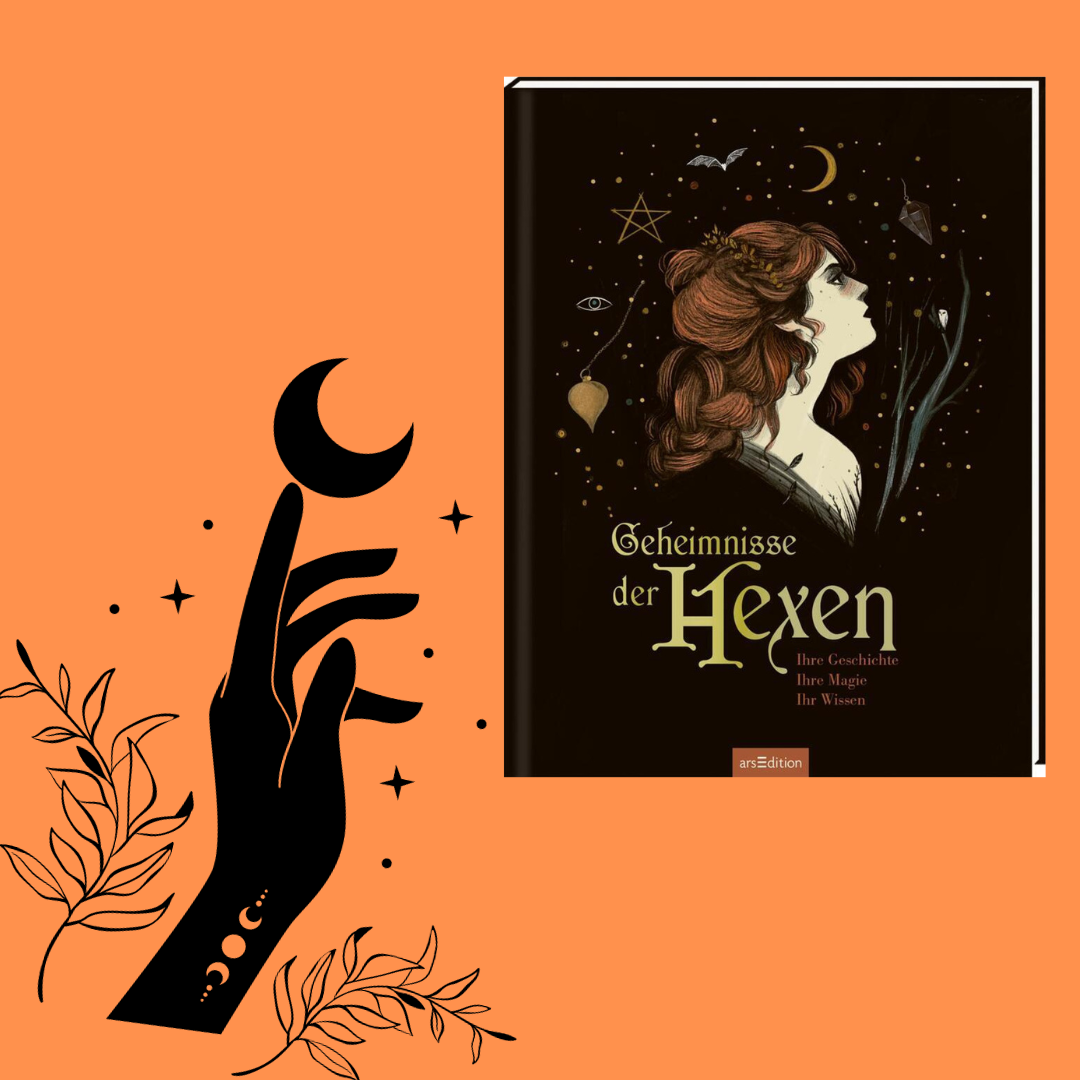 Légère, Julie; Whyte, Elsa: Geheimnisse der Hexen. Ihre Geschichte, ihre Magie, ihr Wissen