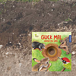 Apfelbacher, Lisa;Schwarz, Regina: Guck mal unter die Erde