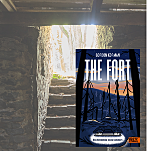 Korman, Gordon: The Fort. Das Geheimnis eines Sommers