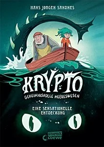 Hans Jørgen Sandnes: Krypto - Geheimnisvolle Meereswesen (Band 1) - Eine sensationelle Entdeckung