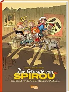Jean David Morvan: Die Freunde von Spirou 1