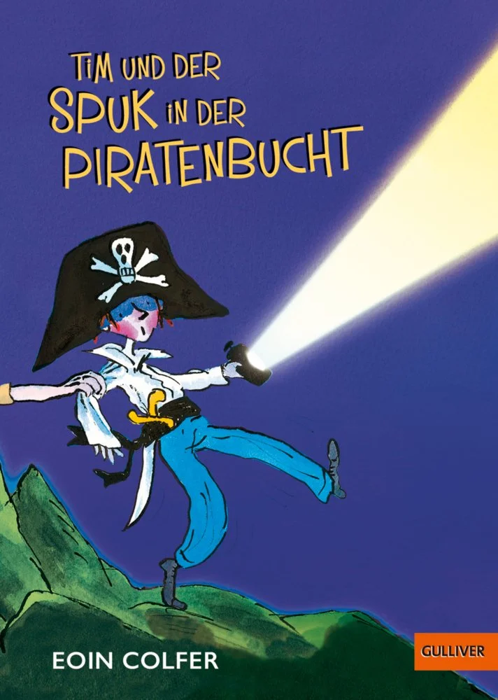 Eoin Colfer: Tim und der Spuk in der Piratenbucht
