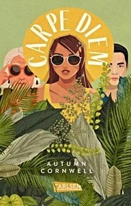 Autumn Cornwell: Carpe Diem