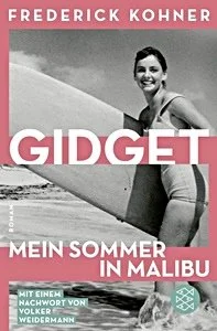 Frederick Kohner: Mein Sommer in Malibu 