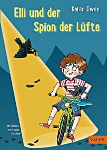 Karen Owen: Elli und der Spion der Lüfte
