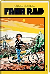 Ondrej Buddeus, Jindrich Janicek: Fahr Rad