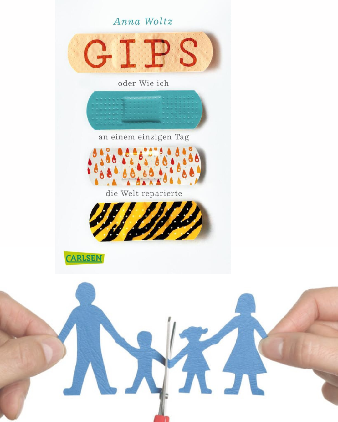 Anna Woltz: Gips oder wie ich an einem einzigen Tag die Welt reparierte