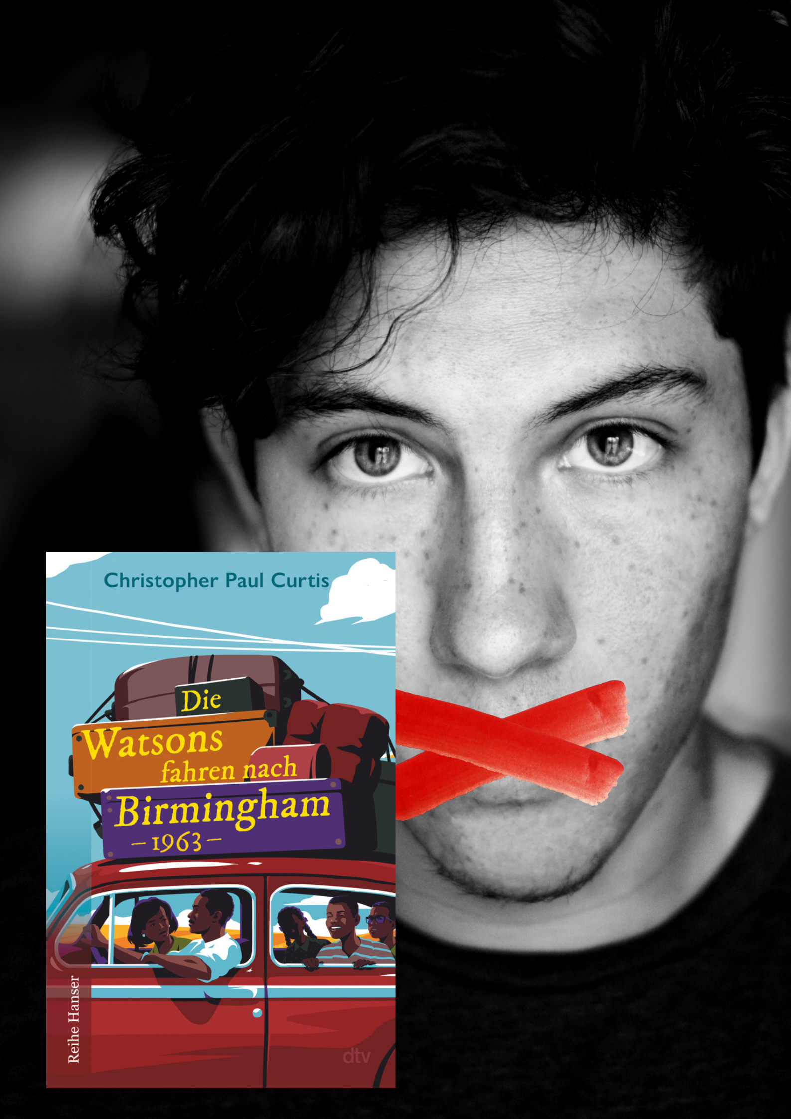 Christopher Paul Curtis: Die Watsons fahren nach Birmingham - 1963