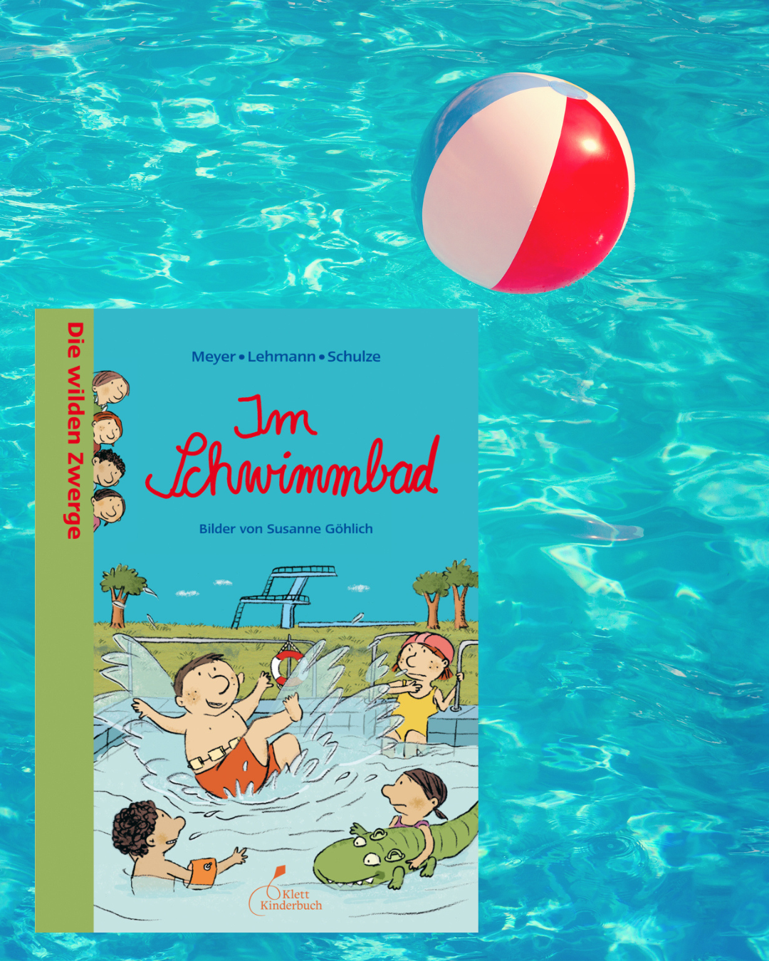 Meyer;&nbsp;Lehmann;&nbsp;Schulze: Die wilden Zwerge - Im Schwimmbad&nbsp;&nbsp;