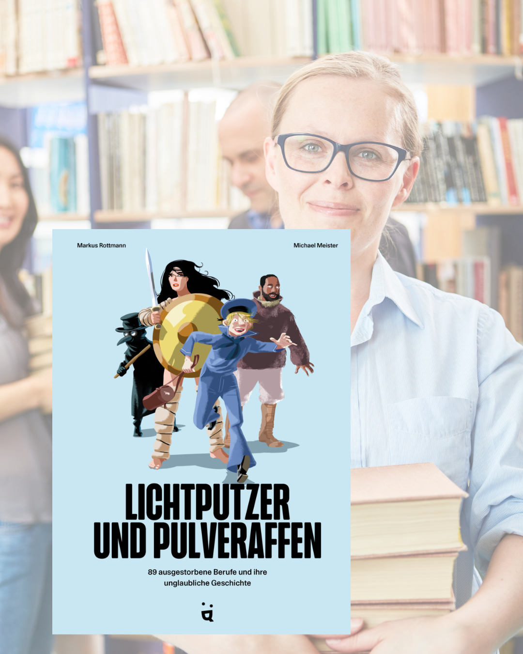 Markus Rottmann/ Michel Meister: Lichtputzer und Pulveraffen