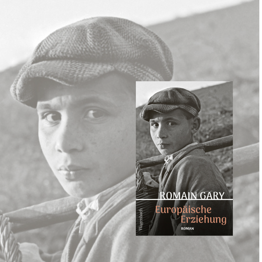 Im Nimmerland um acht - Romain Gary: Europäische Erziehung