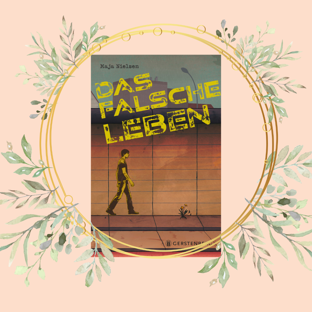 Maja Nielsen: Das falsche Leben