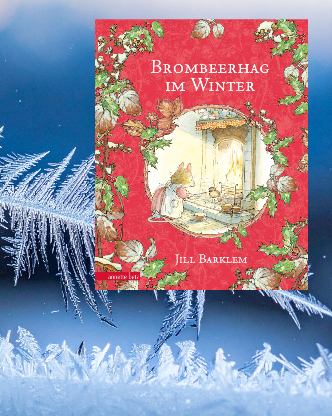 Jill Barklem: Brombeerhag im Winter