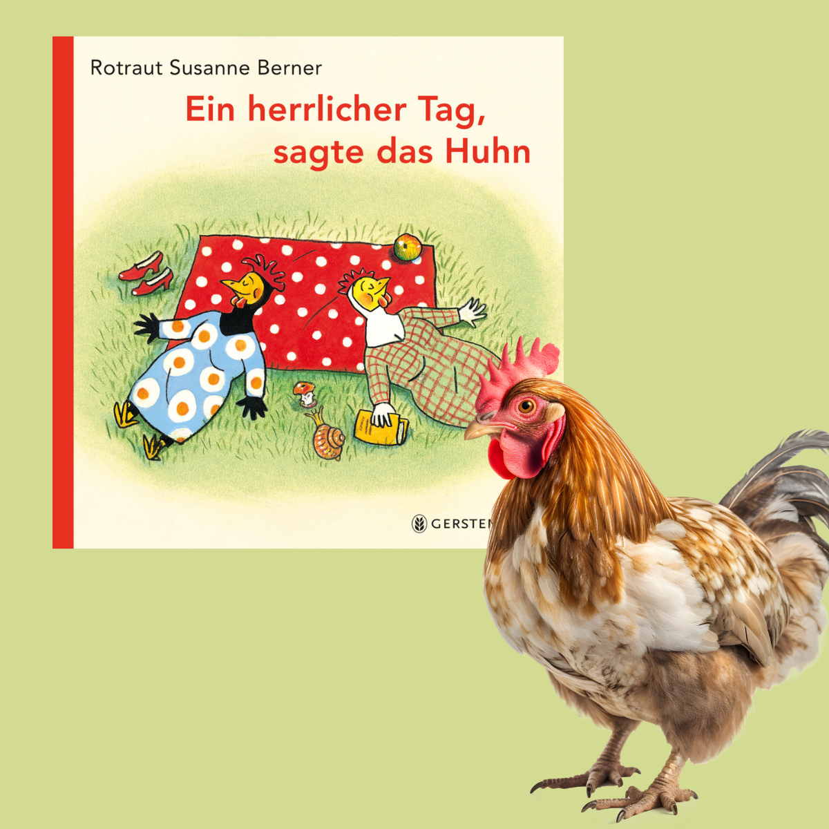 Rotraut Susanne Berner: Ein herrlicher Tag, sagte das Huhn