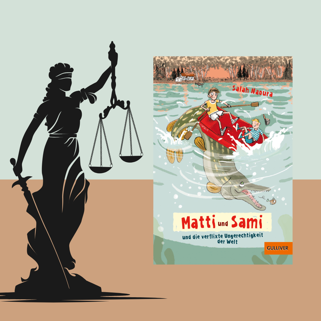 Salah Naoura: Matti und Sami und die verflixte Ungerechtigkeit der Welt Beltz Verlag