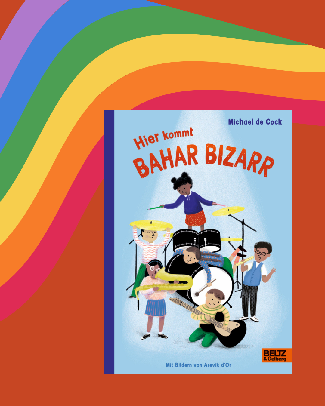 Michael de Cock: Hier kommt Bahar Bizarr, Beltz Verlag
