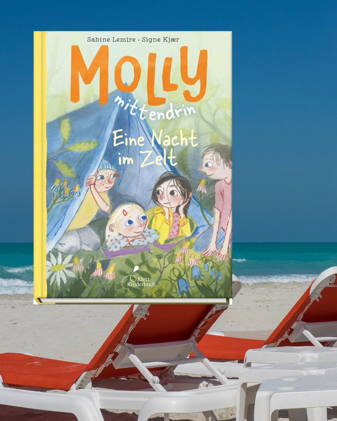 Sabine Lemire/ Signe Kjaer: Molly mittendrin - Eine Nacht im Zelt