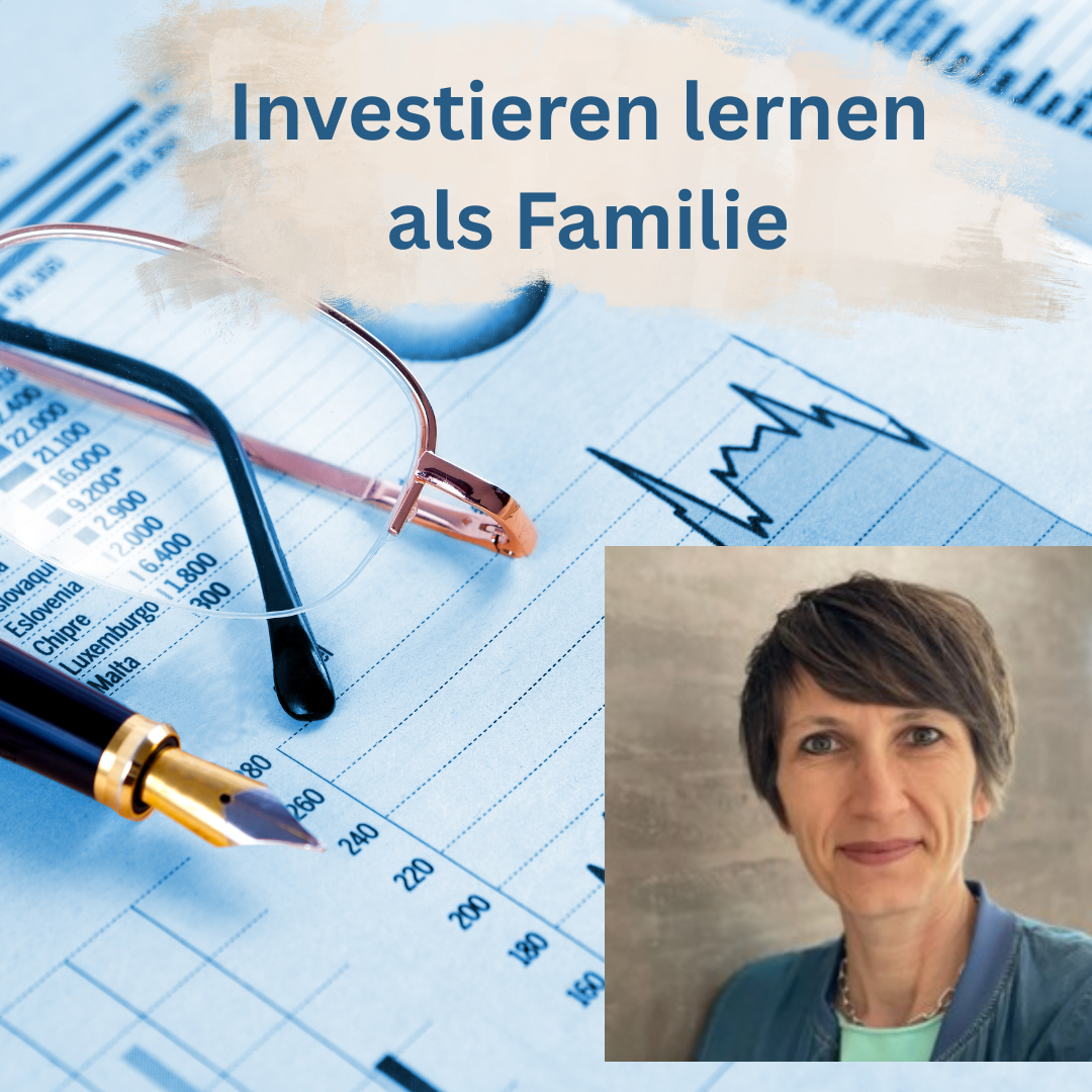 Investieren lernen als Familie I