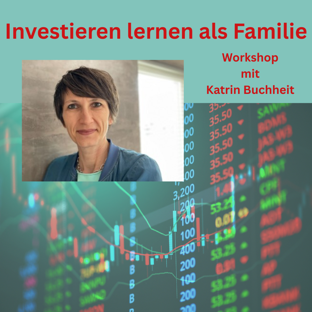 Investieren lernen als Familie II